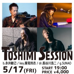 5/17 TOSHIMI SESSION