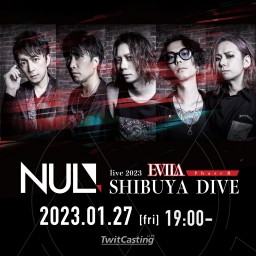 NUL. -EVILA Phase Ⅱ-