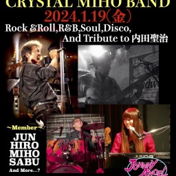 CRYSTAL MIHO BAND(Tribute to 内田聖治)