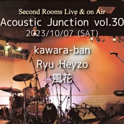 10/7昼「Acoustic Junction vol.30」