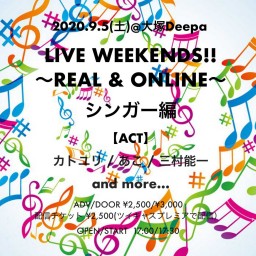 9/5 LIVE WEEKENDS!!