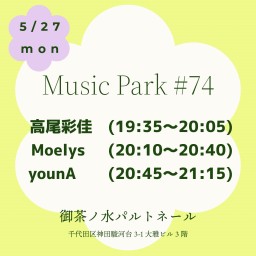 5/27Music Park #74