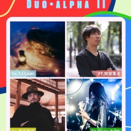 TACAMI×阿部篤志 DUO+ALPHA2!【もっと応援】