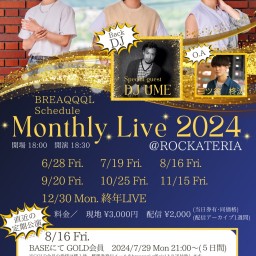 【第3回定期公演】BREAQQQL Monthly. Live 2024