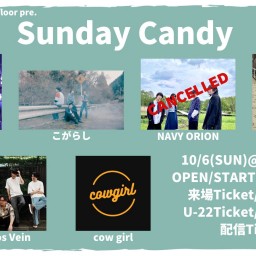 24/10/6『Sunday Candy』