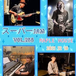 12/10 MAPLE HOUSEスーパーJAM vol.256