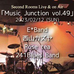 2/12夜「Music Junction vol.49」