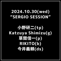 2024.10.30 [SERGIO SESSION]