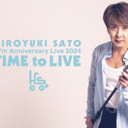 佐藤寛之37th ANNIVERSARY LIVE2024"TIME to LIVE" Live Streaming 東京1部