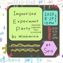 Improvised Experiment Party
