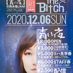 Who the Bitch pre. DAY2 青い夜