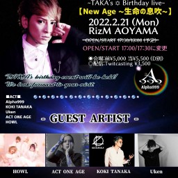 πΉTAKA's BirthdayπΉ~New Age~