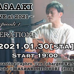 MASAAKI~Live 2021 【LIBERATION】