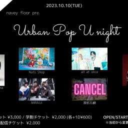 10/10『Urban Pop U night』