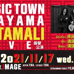 M.T.O. KATAMALI LIVE 振替公演