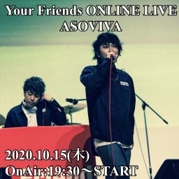 Your Friends ONLINE LIVE ASOVIVA