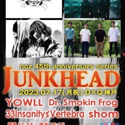 20230717 「JUNKHEAD」