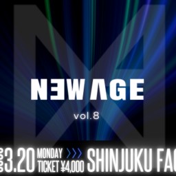2023/03/20　NEW AGE vol.8
