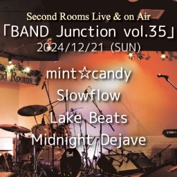 12/21昼「BAND Junction vol.35」