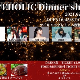 LIVEHOLIC Dinner show