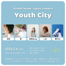 『Youth City』2024.2.6