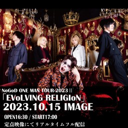 「EVoLVING RELIGIoN」10.15岡山IMAGE