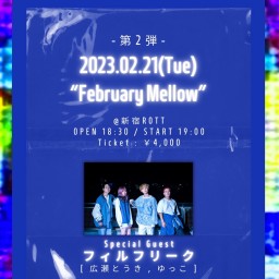 PhenoMellow マンスリーライブ【2月】