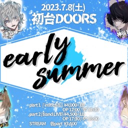 early summer【1部】