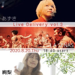 プレミア配信LIVE『Live Delivery Vol.3』