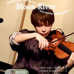 SUZUKITORU Oneman Live  「Moon River」