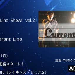 the Current Line Show vol.2