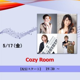 Cozy Room (2024/5/17)【+応援￥5,000】