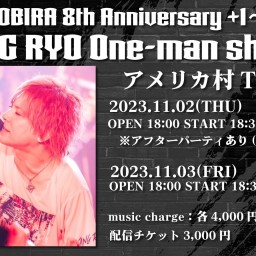 『KING RYO One-man show』2023.11.3