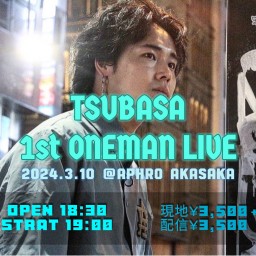 TSUBASA 1st ONEMAN LIVE