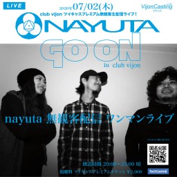 【GO ON】-nayuta無観客配信onaman LIVE-