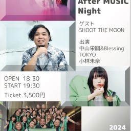 中山栄嗣 presents After MUSIC Night