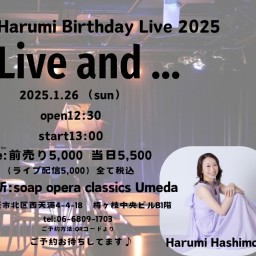 Harumi Birthday Live 2025「Live and ...」