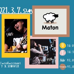 【3/7 Maton/TAKE/THE PEN】