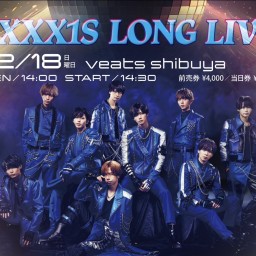 AXXX1S 2/18 LONG LIVE＠Veats Shibuya