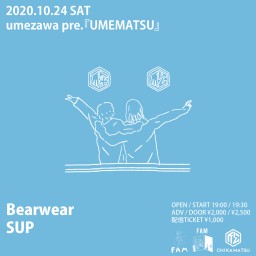 10/24 UMEMATSU Bearwear×SUP
