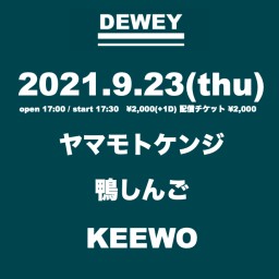2021 9/23 DEWEYライブ