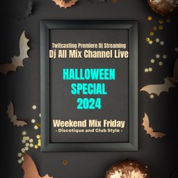 🎃Halloween Special 2024🦇 Weekend Mix Friday Vol.90