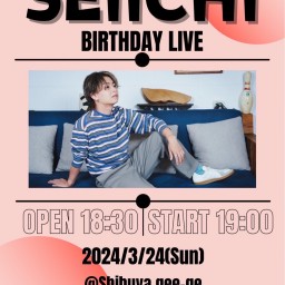 SEIICHI 27th BIRTHDAY LIVE !!