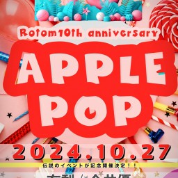 ROTOM 10 th Anniversary 【APPLE POP】