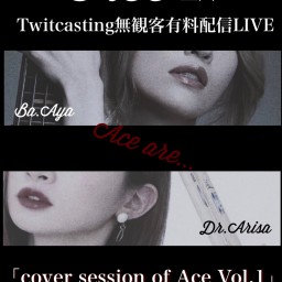 「cover session of Ace Vol.1」