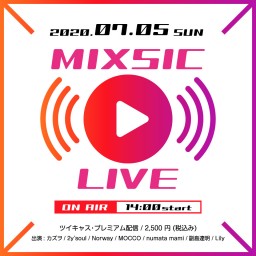 ◆MIXSIC LIVE　VOL.44◆
