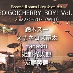 9/7「GO!GO!CHERRY BOY!Vol.1」