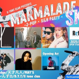 Marmalade Sky 〜New generation of J-POP R&B Party〜