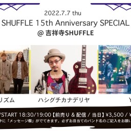 7/7 15th SPECIAL LIVE!!