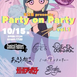 マユち presents【Party on Party vol.1】